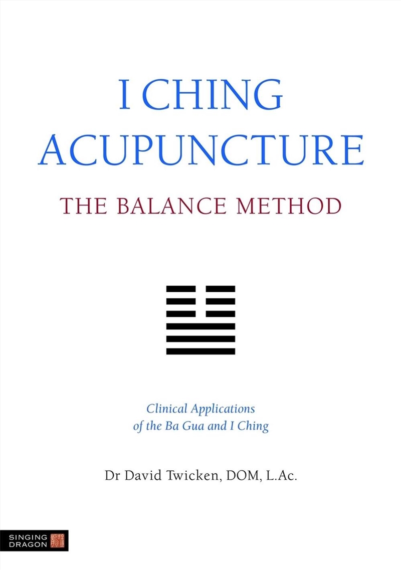 I Ching Acupuncture - The Balance Method/Product Detail/Healthcare