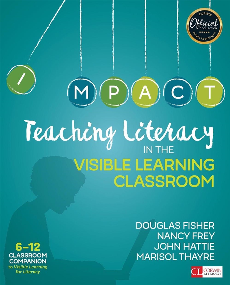 Teaching Literacy in the Visible Learning Classroom, Grades 6-12/Product Detail/Teaching
