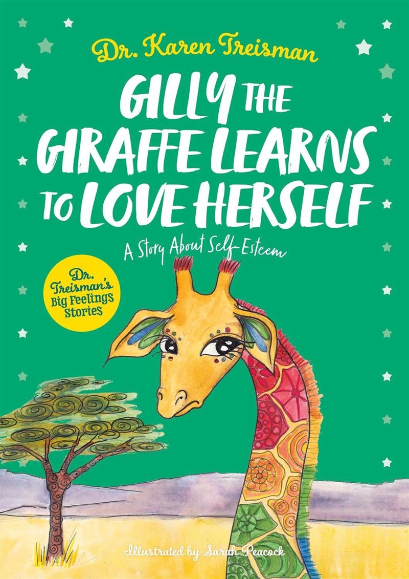 Gilly the Giraffe Learns to Love Herself/Product Detail/Early Childhood Fiction Books