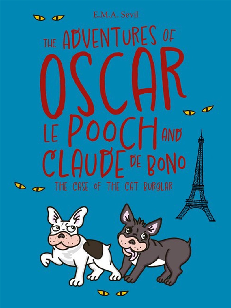 The Adventures of Oscar Le Pooch and Claude De Bono/Product Detail/Early Childhood Fiction Books