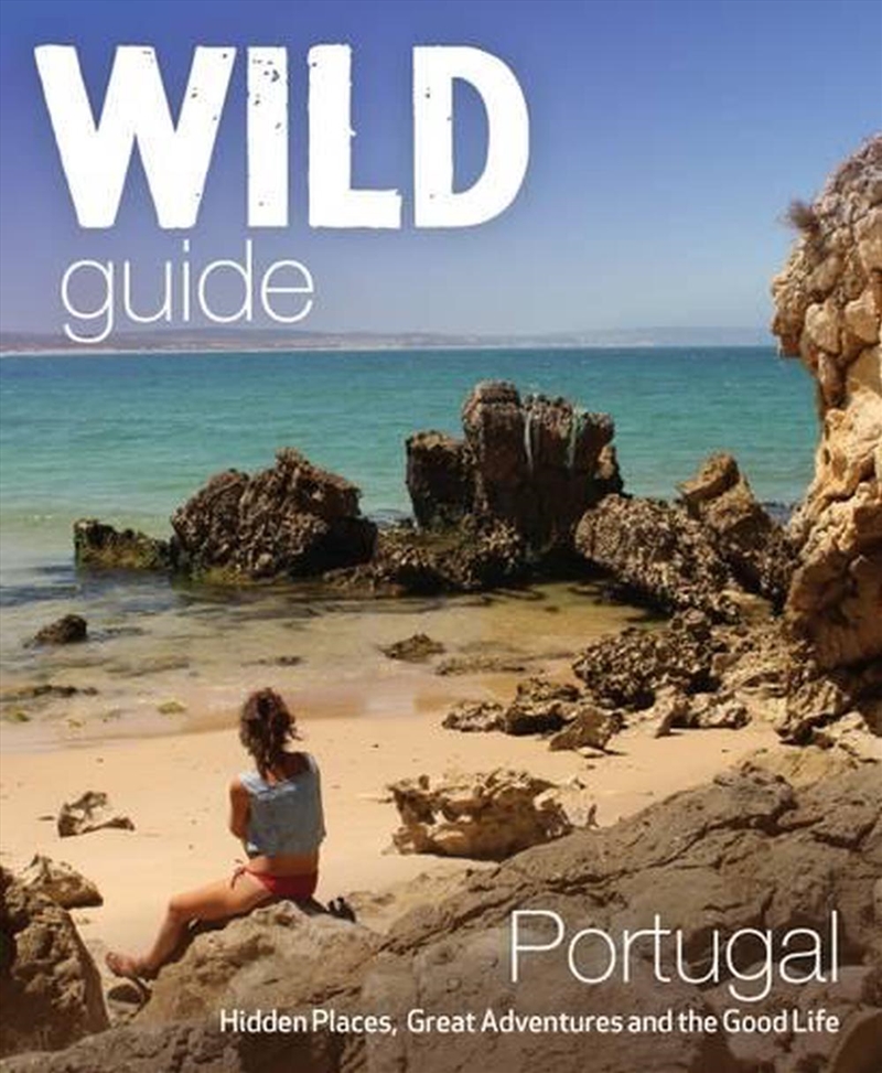 The Wild Guide Portugal/Product Detail/Travel & Holidays