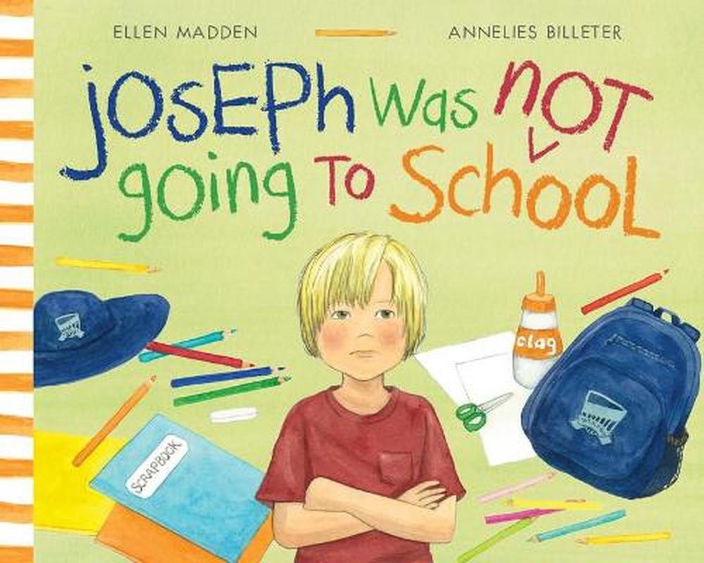 Joseph was not Going to School/Product Detail/Early Childhood Fiction Books