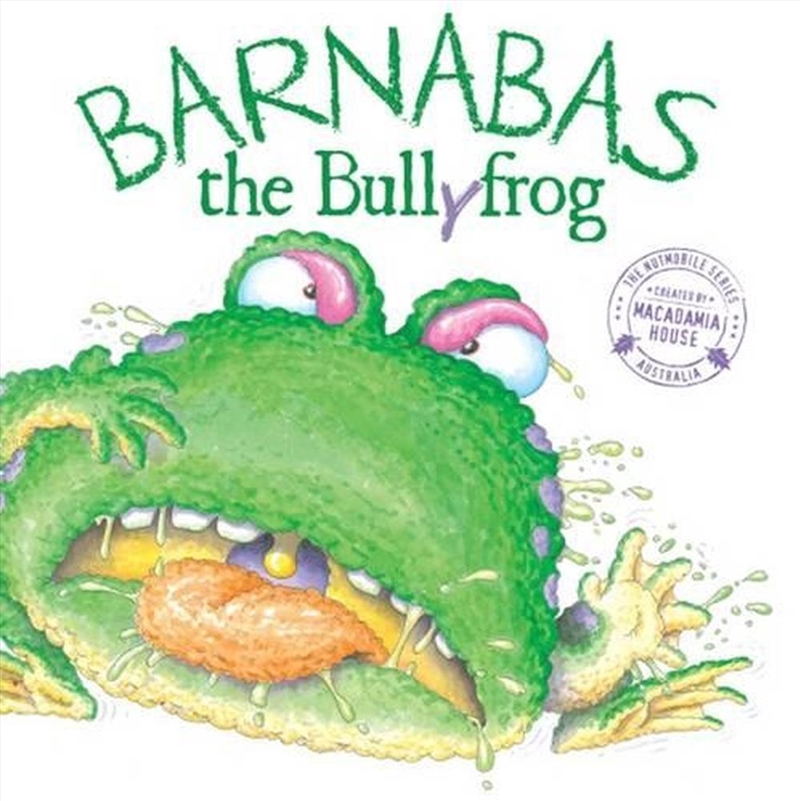 Barnabas the Bullyfrog/Product Detail/Early Childhood Fiction Books