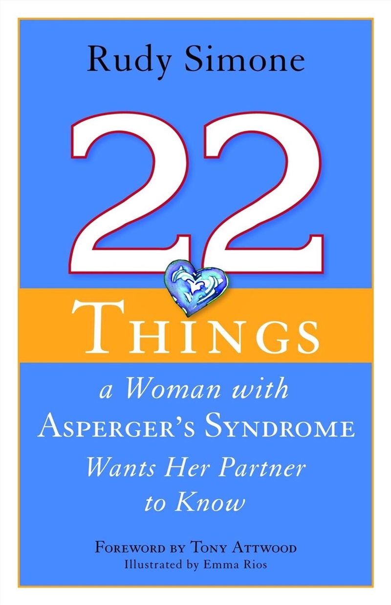 22 Things a Woman with Asperger's Syndrome Wants Her Partner to Know/Product Detail/Healthcare
