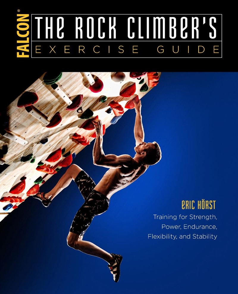 The Rock Climber's Exercise Guide/Product Detail/Business Leadership & Management