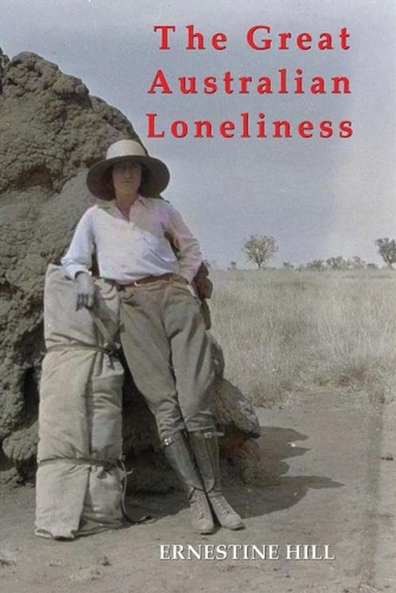THE GREAT AUSTRALIAN LONELINESS/Product Detail/Biographies & True Stories