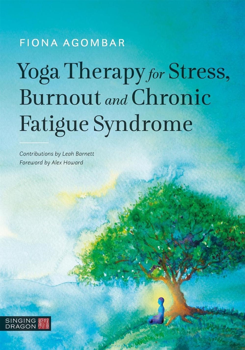 Yoga Therapy for Stress, Burnout and Chronic Fatigue Syndrome/Product Detail/Healthcare