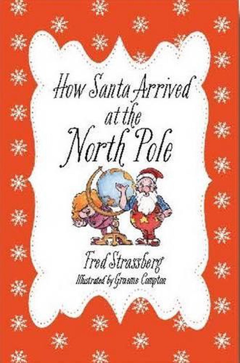 How Santa Arrived at the North Pole/Product Detail/Early Childhood Fiction Books