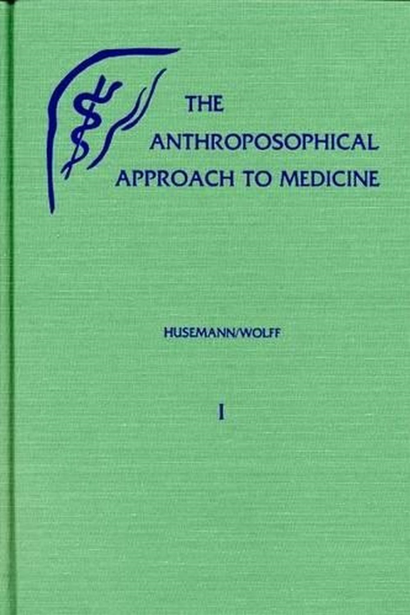 The Anthroposophical Approach to Medicine/Product Detail/Religion & Beliefs
