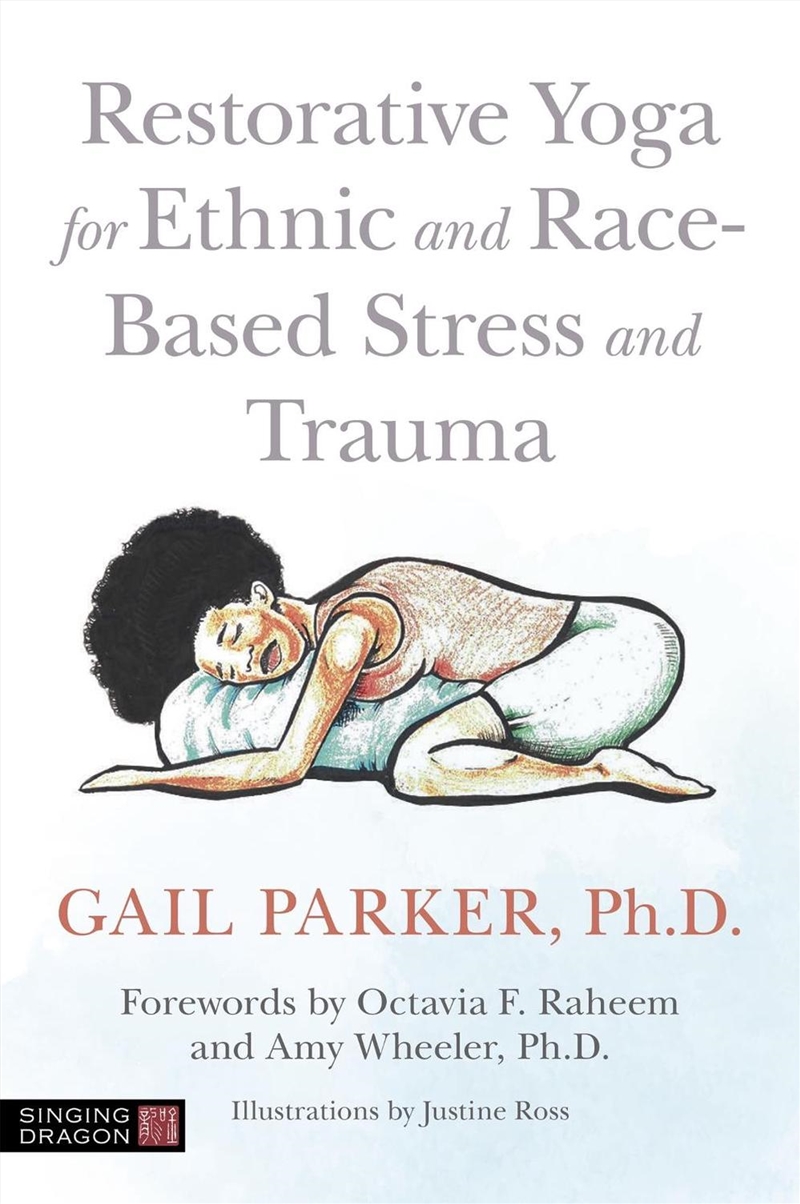 Restorative Yoga for Ethnic and Race-Based Stress and Trauma/Product Detail/Healthcare