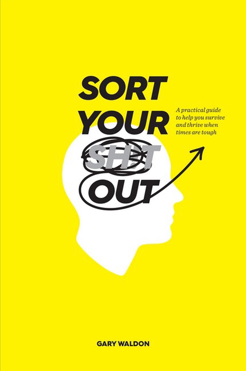 Sort Your Sh!t Out: sort your shit out/Product Detail/Psychology