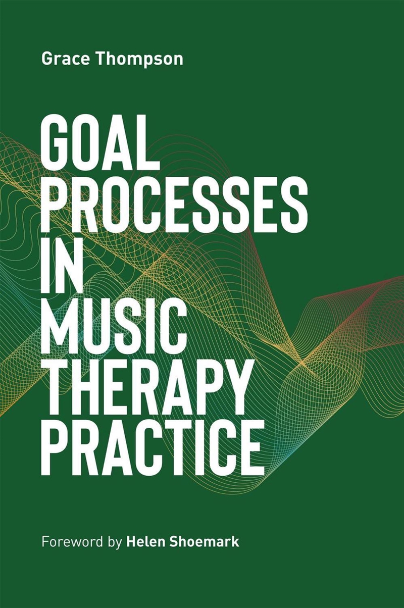 Goal Processes in Music Therapy Practice/Product Detail/Healthcare