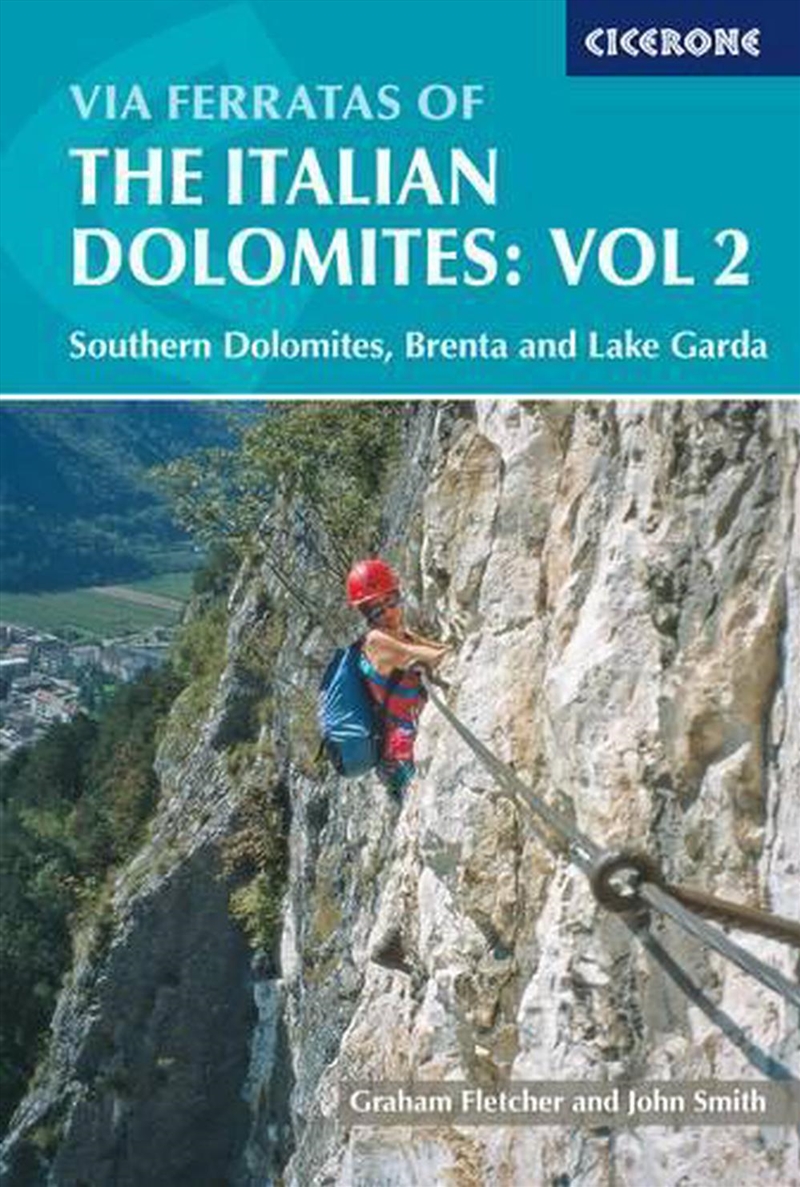 Via Ferratas of the Italian Dolomites: Vol 2/Product Detail/Travel & Holidays