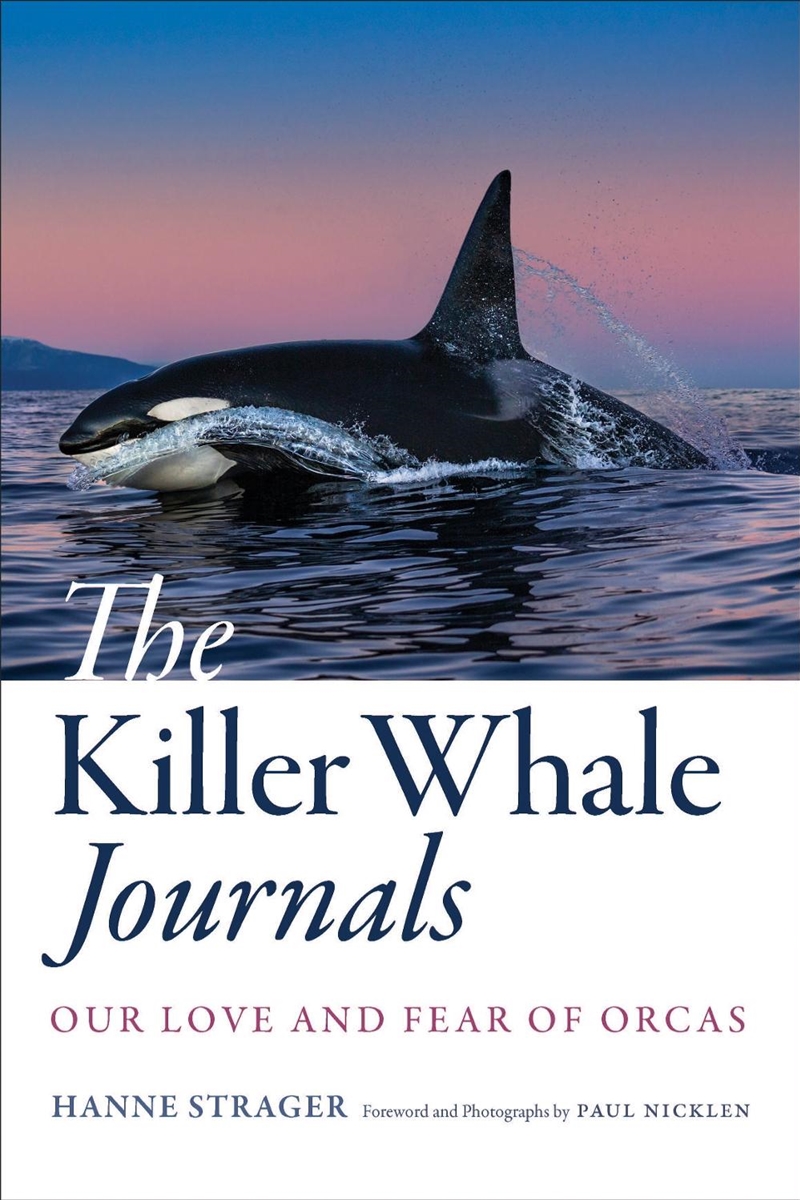 The Killer Whale Journals/Product Detail/Animals & Nature