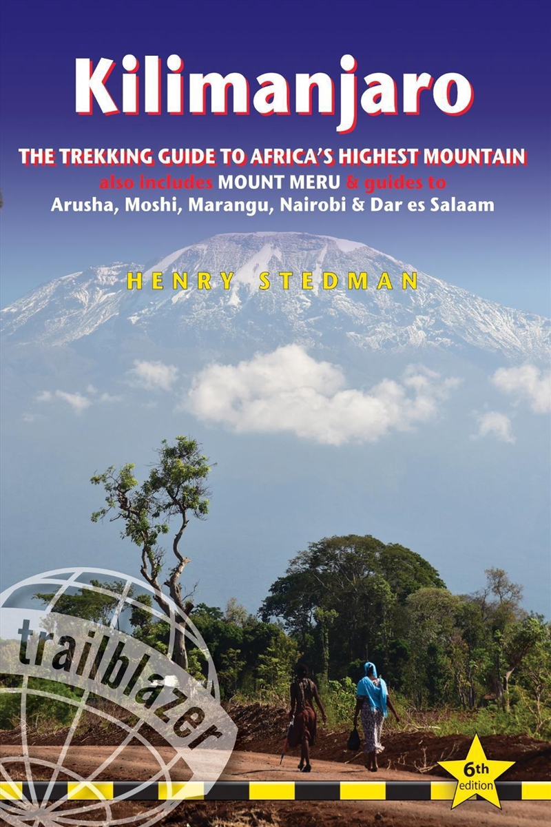 Kilimanjaro Trailblazer Trekking Guide 6e/Product Detail/Travel & Holidays