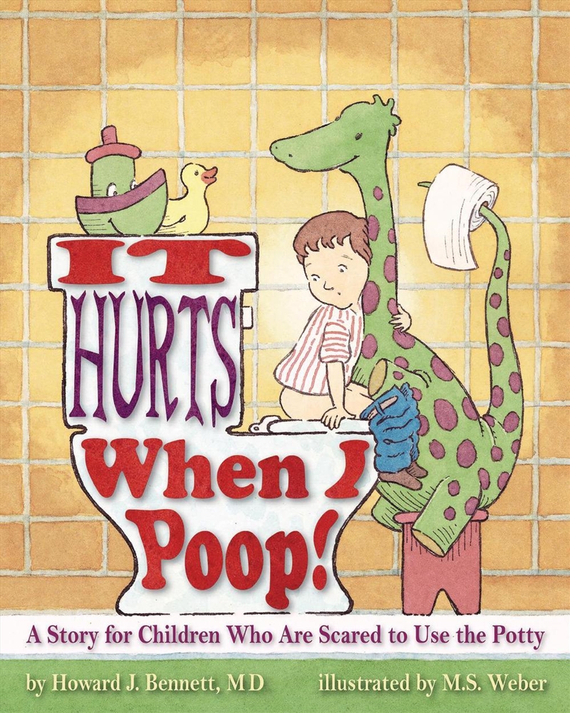 It Hurts When I Poop!/Product Detail/Early Childhood Fiction Books