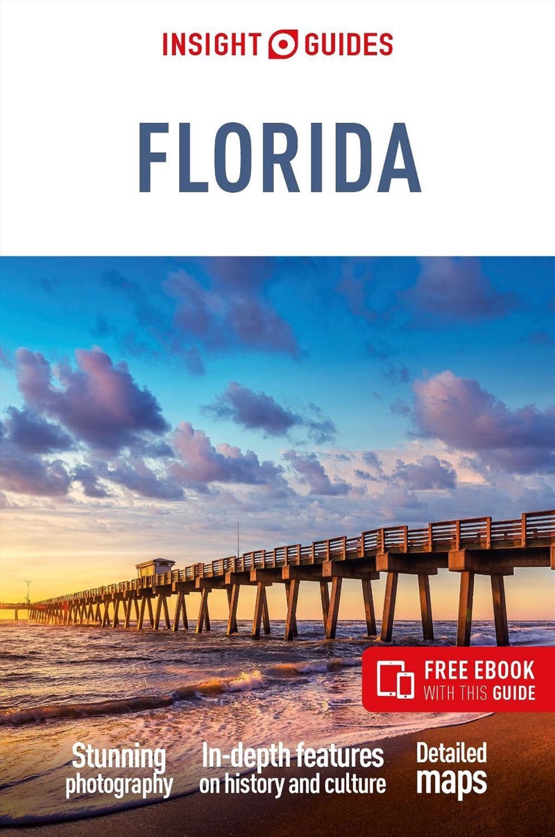 Insight Guides Florida: Travel Guide with eBook/Product Detail/Travel & Holidays
