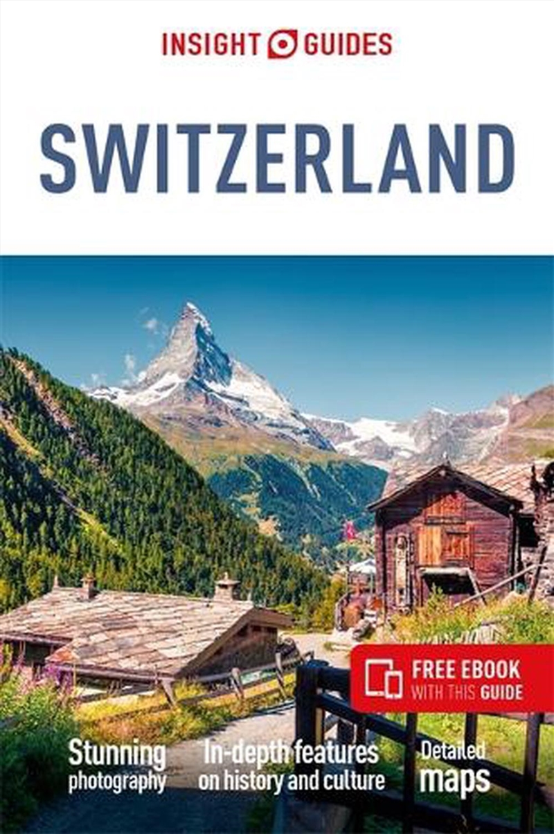 Insight Guides Switzerland: Travel Guide with eBook/Product Detail/Travel & Holidays