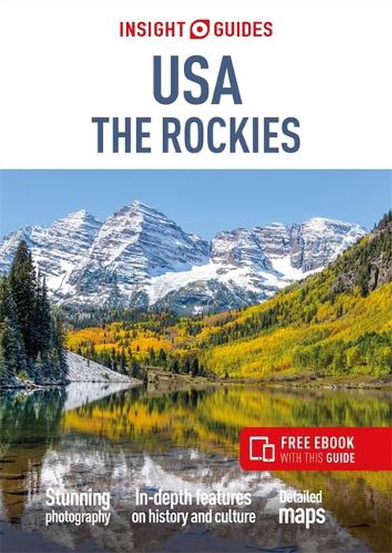 Insight Guides USA The Rockies: Travel Guide with eBook/Product Detail/Travel & Holidays