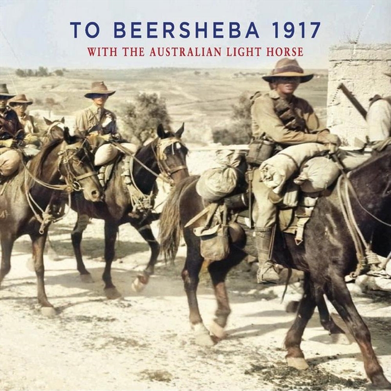 TO BEERSHEBA 1917/Product Detail/Biographies & True Stories