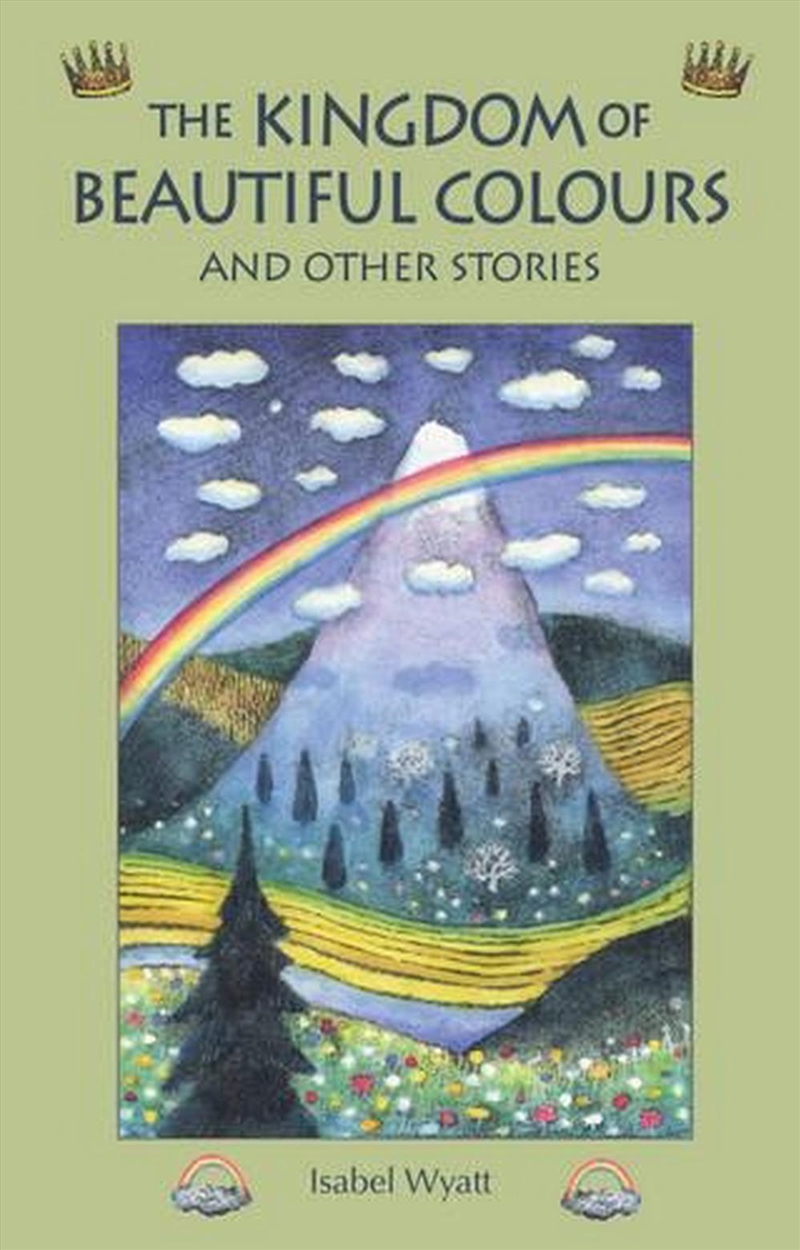 The Kingdom of Beautiful Colours and Other Stories/Product Detail/Childrens Fiction Books