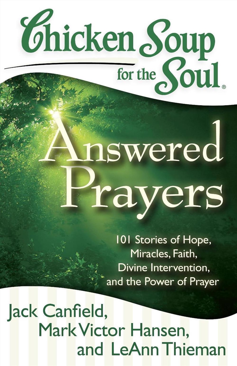 Chicken Soup for the Soul: Answered Prayers/Product Detail/Religion & Beliefs