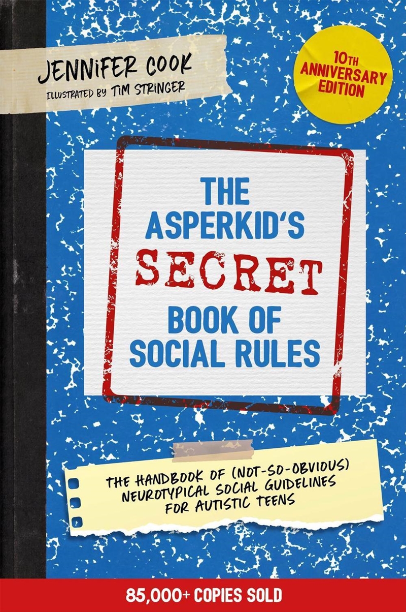 The Asperkid's (Secret) Book of Social Rules, 10th Anniversary Edition/Product Detail/Healthcare