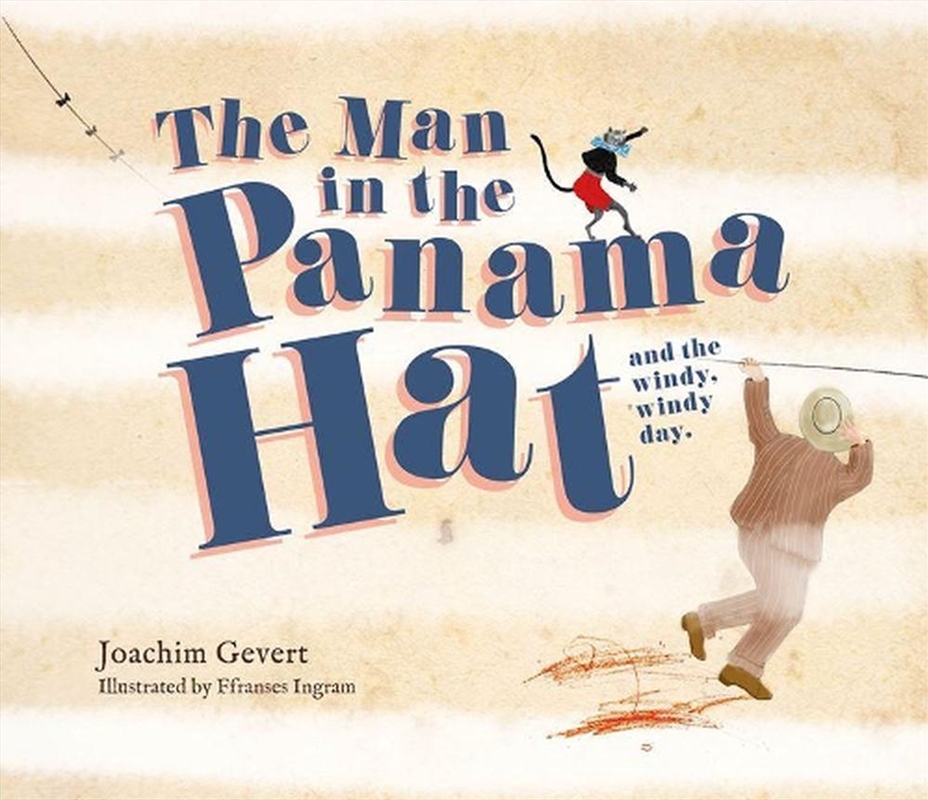 The Man in the Panama Hat and the Windy, Windy Day/Product Detail/Early Childhood Fiction Books