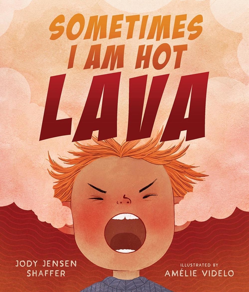 Sometimes I Am Hot Lava/Product Detail/Early Childhood Fiction Books