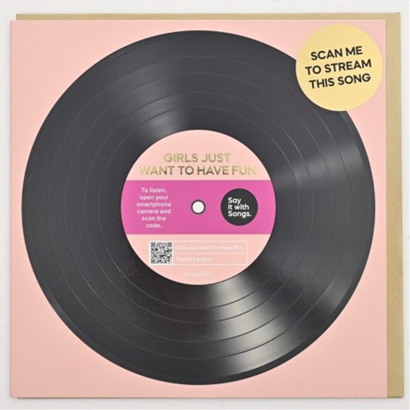 Say It With Songs Greeting Card - Girls Just Want To Have Fun - Cyndi Lauper 16.5x16.4cm/Product Detail/Greeting Cards