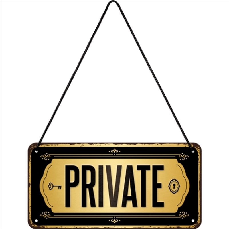 Nostalgic-Art Hanging Sign Private 20x10x0.2cm/Product Detail/Posters & Prints