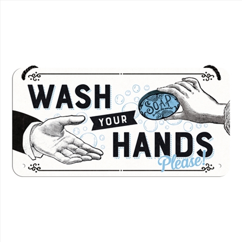 Nostalgic-Art Hanging Sign Wash Your Hands 20x10x0.2cm/Product Detail/Posters & Prints