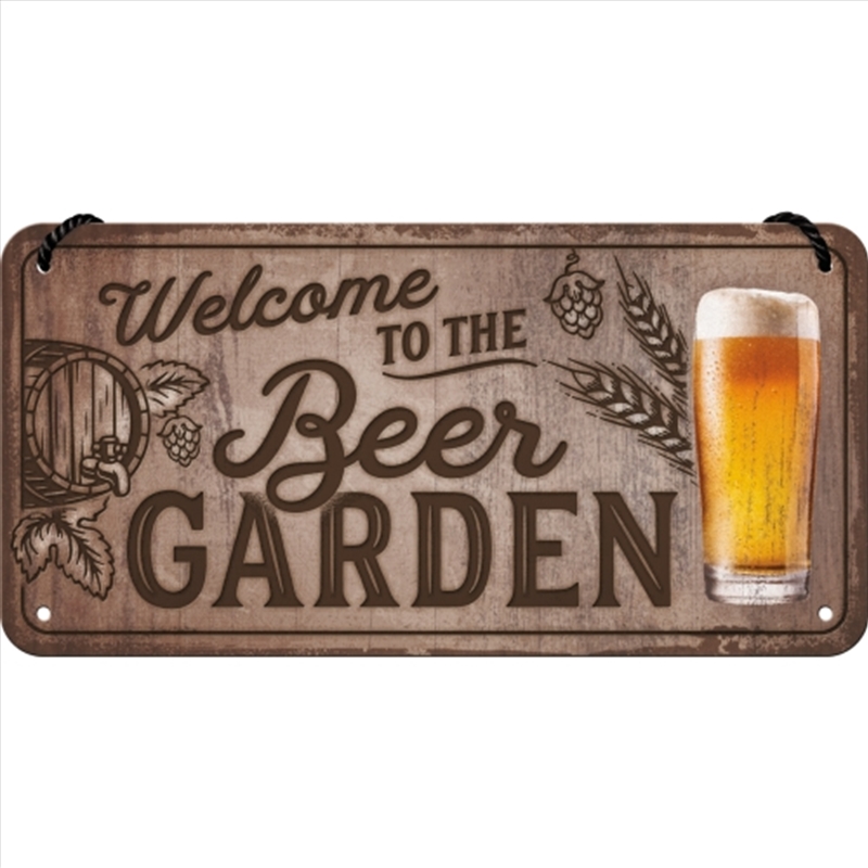 Nostalgic-Art Hanging Sign Welcome To The Beer Garden 20x10x0.2cm/Product Detail/Posters & Prints