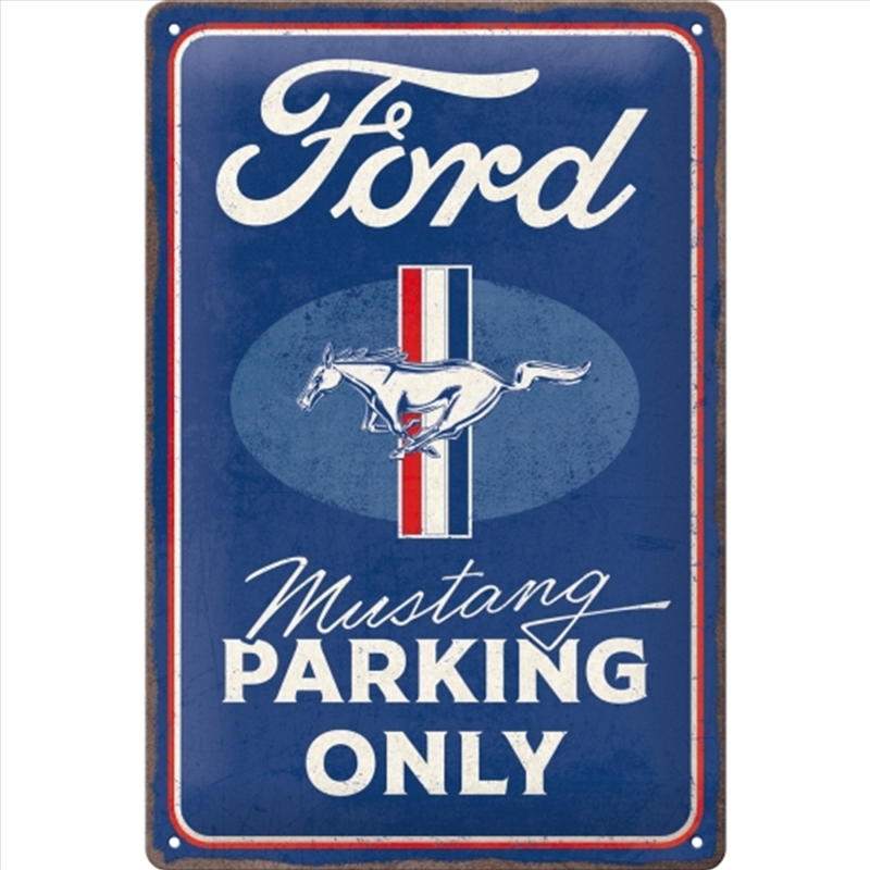 Nostalgic-Art Medium Sign Ford Mustang Parking Only 20x30x0.5cm/Product Detail/Posters & Prints