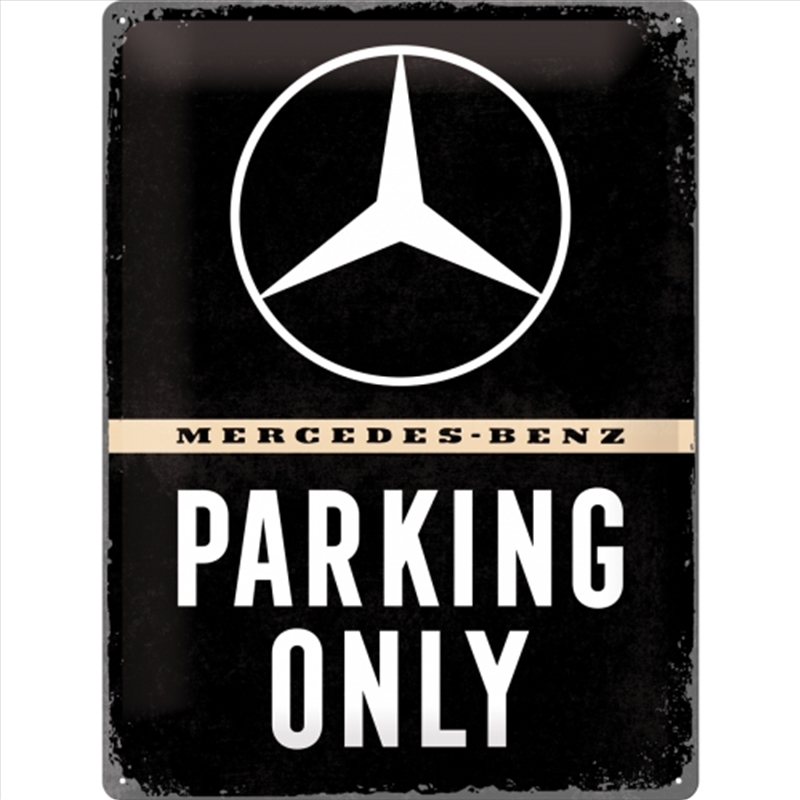 Nostalgic-Art Large Sign Mercedes-Benz Parking Only 30x40x0.5cm/Product Detail/Posters & Prints
