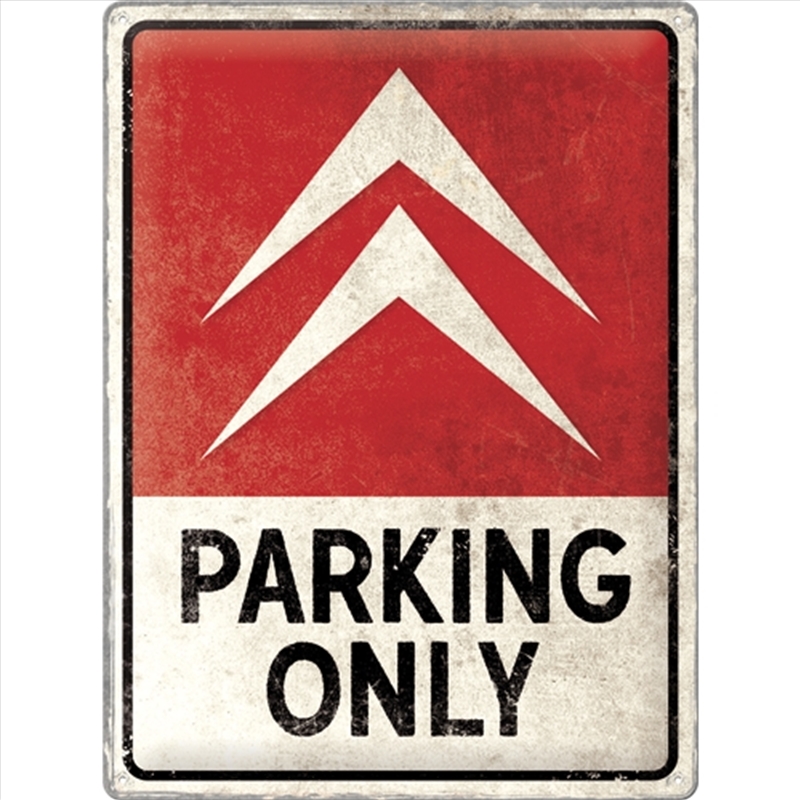 Nostalgic-Art Large Sign Citroën Parking Only 30x40x0.5cm/Product Detail/Posters & Prints
