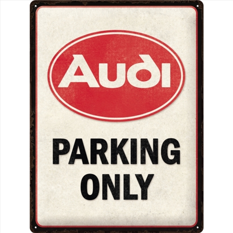 Nostalgic-Art Large Sign Audi Parking Only 30x40cm 30x40x0.5cm/Product Detail/Posters & Prints