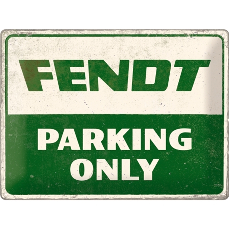 Nostalgic-Art Large Sign Fendt Parking Only 30x40cm 30x40x0.5cm/Product Detail/Posters & Prints