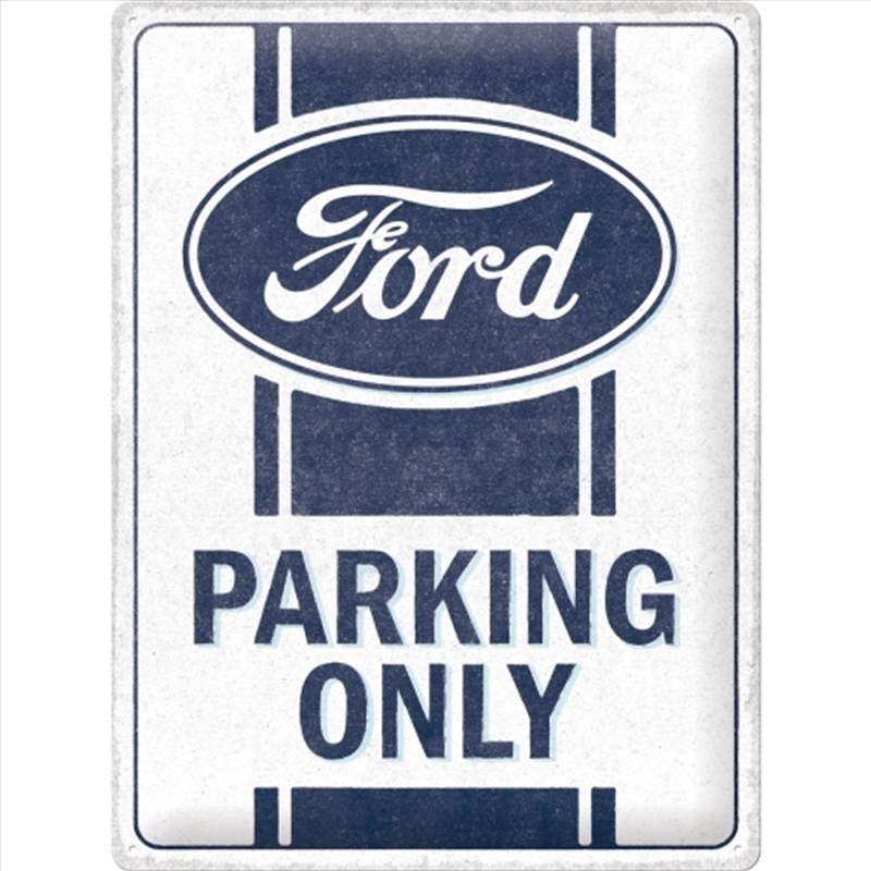 Nostalgic-Art Large Sign Ford Parking Only 30x40cm 30x40x0.5cm/Product Detail/Posters & Prints