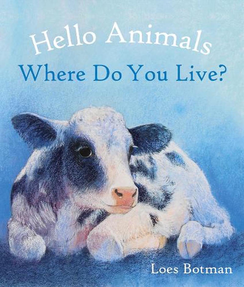 Hello Animals, Where Do You Live?/Product Detail/Early Childhood Fiction Books
