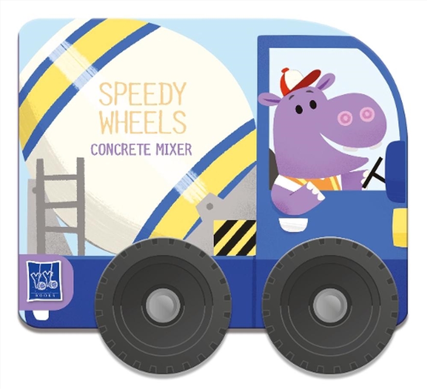 Speedy Wheels: Concrete Mixer/Product Detail/Early Childhood Fiction Books