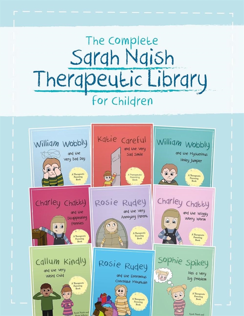 The Complete Sarah Naish Therapeutic Parenting Library for Children/Product Detail/Childrens Fiction Books