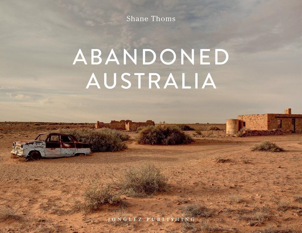 Abandoned Australia/Product Detail/Photography