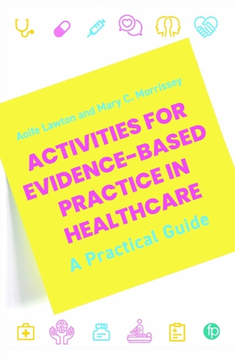 Activities for Evidence-Based Practice in Healthcare/Product Detail/Reference & Encylopaedias