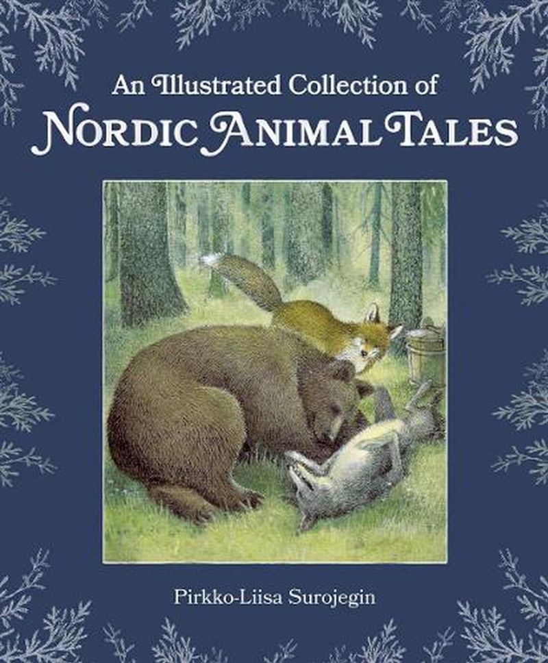An Illustrated Collection of Nordic Animal Tales/Product Detail/Childrens