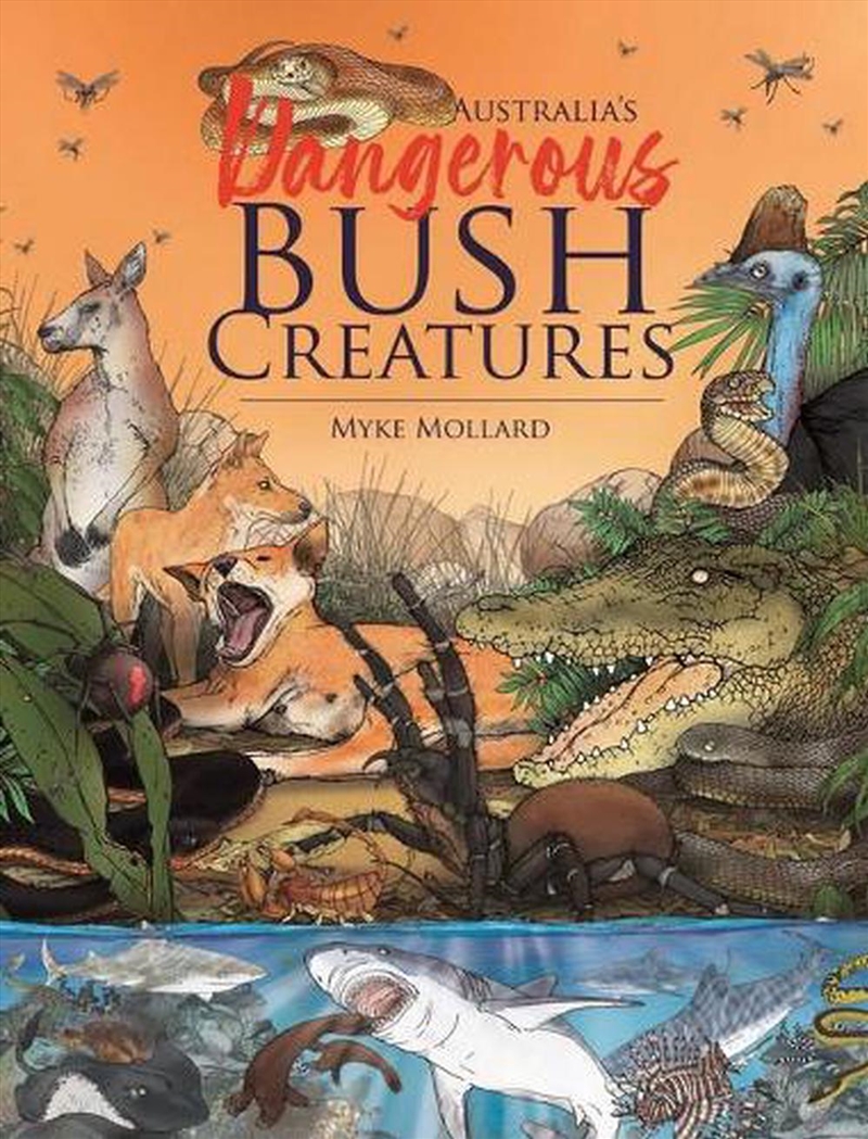 Australia's Dangerous Bush Creatures/Product Detail/Childrens
