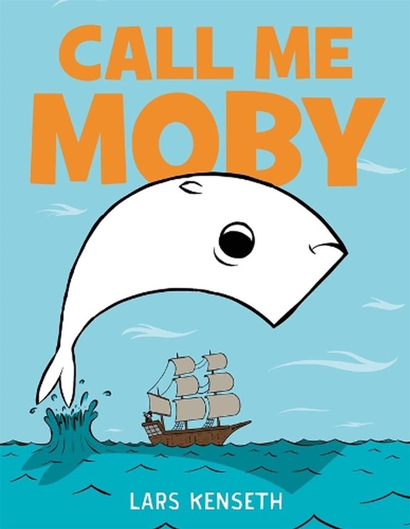 Call Me Moby/Product Detail/Early Childhood Fiction Books