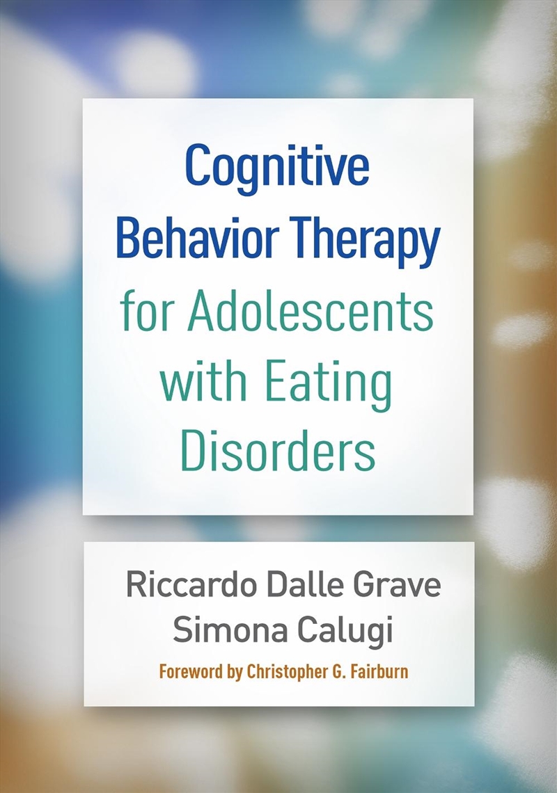 Cognitive Behavior Therapy for Adolescents with Eating Disorders/Product Detail/Healthcare