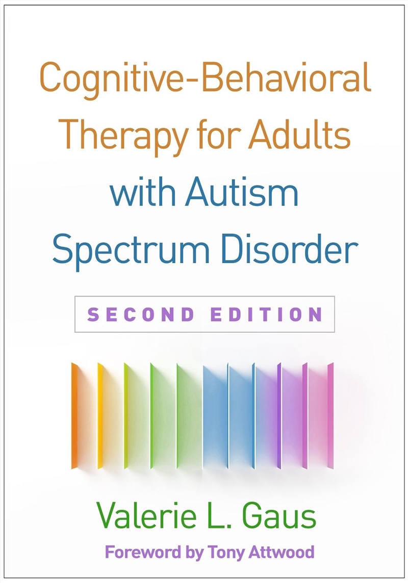 Cognitive-Behavioral Therapy for Adults with Autism Spectrum Disorder, Second Edition/Product Detail/Healthcare