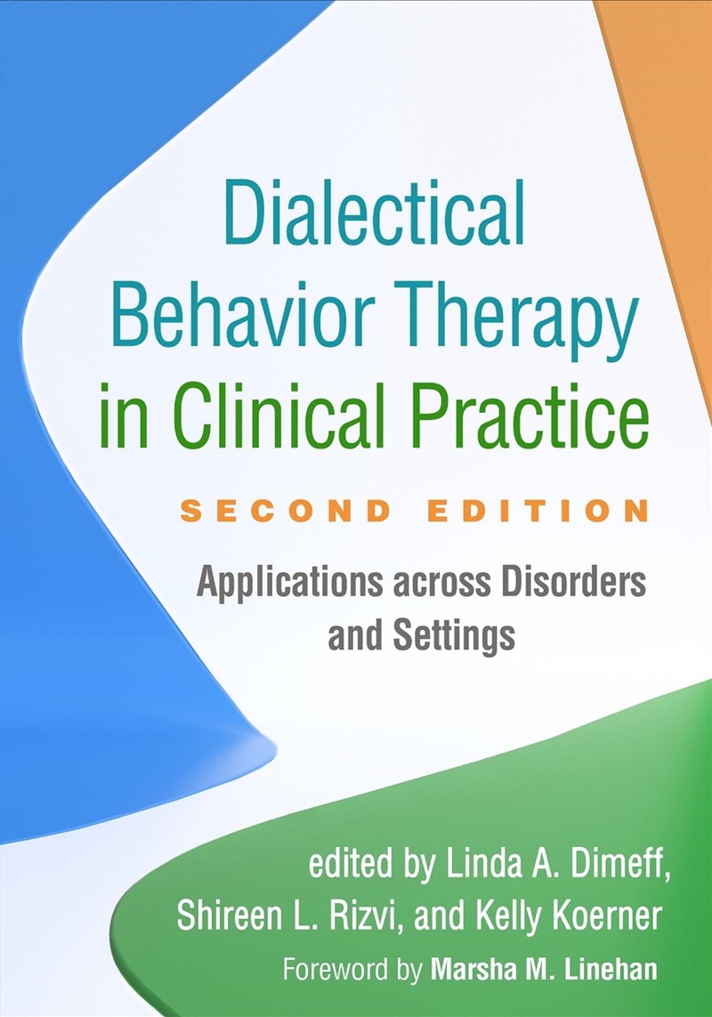 Dialectical Behavior Therapy in Clinical Practice, Second Edition/Product Detail/Healthcare